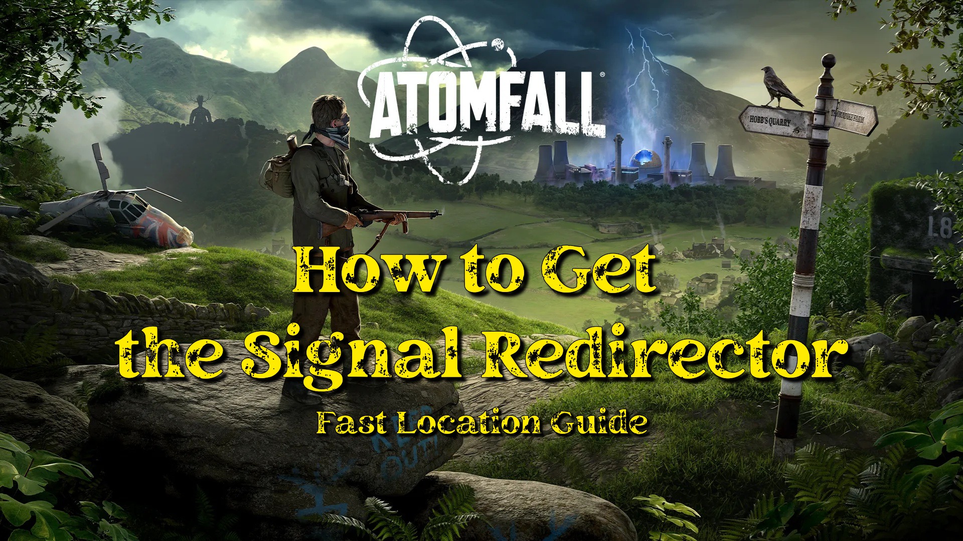 Thumbnail image showing Atomfall Signal Redirector guide with location info.